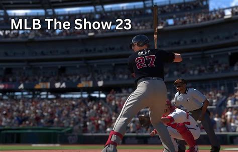 mlb the show 23 release date announced
